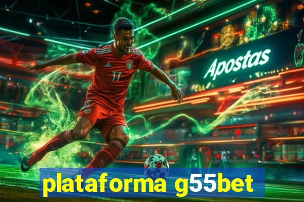 plataforma g55bet